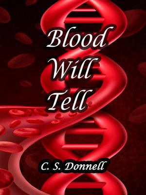 cover image of Blood Will Tell